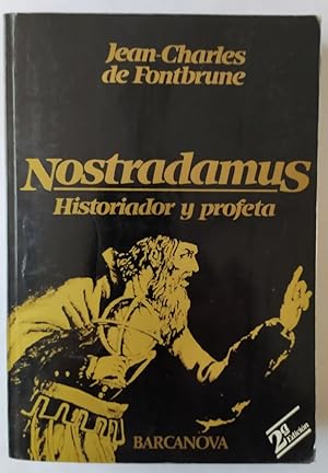 Imagen del vendedor de Nostradamus. Historiador y profeta a la venta por La Leona LibreRa
