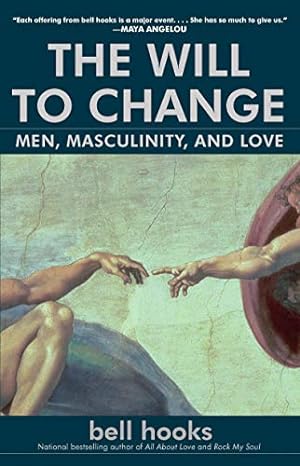 Bild des Verkufers fr Will To Change : Men, Masculinity, and Love zum Verkauf von Pieuler Store
