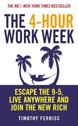 Image du vendeur pour The 4-Hour Work Week: Escape the 9-5, Live Anywhere and Join the New Rich mis en vente par Pieuler Store