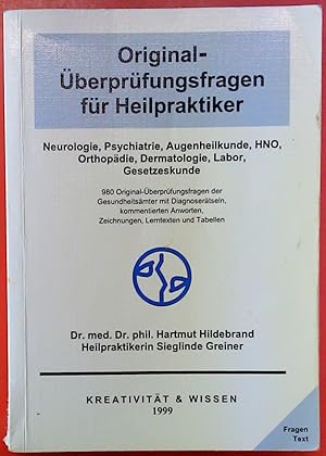 Bild des Verkufers fr Original-berprfungsfragen fr Heilpraktiker - Neurologie, Psychiatrie, Augenheilkunde, HNO, Orthopdie, Dermatologie, Labor, Gesetzeskunde. 980 Original - berprfungsaufgaben der Gesundheitsmter mit Diagnosenrtseln, kommentierten Antworten, Zeichnungen, Lerntexten und Tabellen zum Verkauf von biblion2