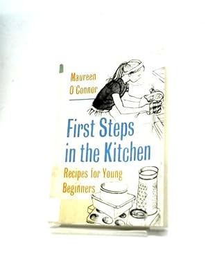 Seller image for First Steps in the Kitchen: Recipes for Young Beginners for sale by World of Rare Books