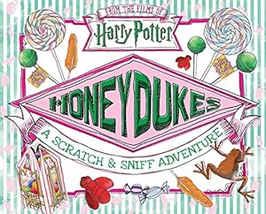 Seller image for Honeydukes: A Scratch Sniff Adventure (Harry Potter) for sale by Pieuler Store