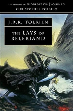 Seller image for The Lays of Beleriand (The History of Middle-earth, Book 3) for sale by Pieuler Store