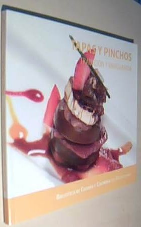 Image du vendeur pour Tapas y pinchos. Tradicin y vanguardia mis en vente par Librera La Candela