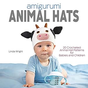 Immagine del venditore per Amigurumi Animal Hats: 20 Crocheted Animal Hat Patterns for Babies and Children venduto da Pieuler Store