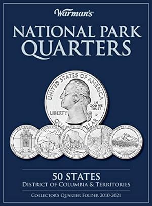 Seller image for National Parks Quarters: 50 States + District of Columbia & Territories: Collector's Quarters Folder 2010 -2021 (Warman's Collector Coin Folders) for sale by Pieuler Store