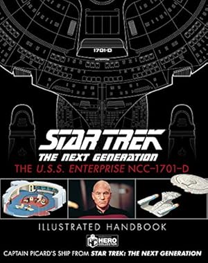 Seller image for Star Trek The Next Generation: The U.S.S. Enterprise NCC-1701-D Illustrated Handbook (Star Trek Illustrated Handbooks) for sale by Pieuler Store