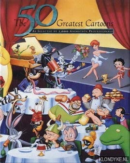 Seller image for The 50 Greatest Cartoons: As Selected by 1,000 Animation Professionals for sale by Pieuler Store