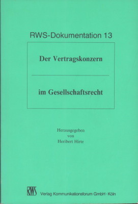 Bild des Verkufers fr Der Vertragskonzern im Gesellschaftsrecht. zum Verkauf von Antiquariat Jenischek