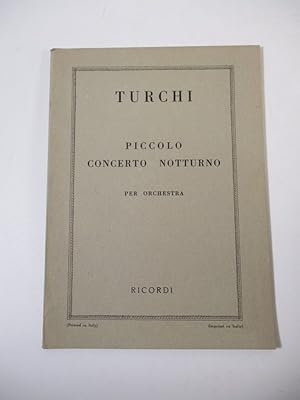 Piccolo Concerto Notturno per Orchestra. Partitura P. R. 654.