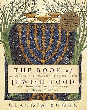 Imagen del vendedor de The Book of Jewish Food: An Odyssey from Samarkand to New York: A Cookbook a la venta por Pieuler Store