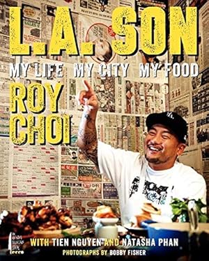 Image du vendeur pour L.A. Son: My Life, My City, My Food mis en vente par Pieuler Store