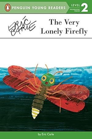 Immagine del venditore per The Very Lonely Firefly (Penguin Young Readers, Level 2) venduto da Pieuler Store