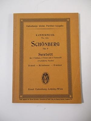 Verklärte Nacht. Sextett für 2 Violinen, 2 Violen und 2 Violoncelli. Op. 4. (= Eulenburgs kleine ...