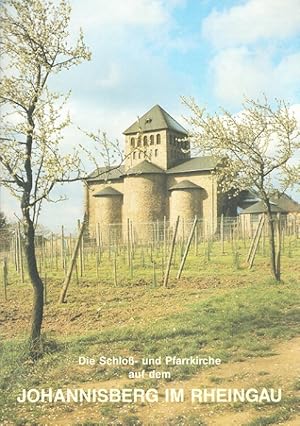 Die Schloß- und Pfarrkirche auf dem Johannisberg im Rheingau. / Kleine Kunstführer ; Nr. 1099