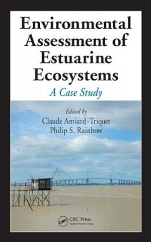 Environmental Assessment of Estuarine Ecosystems. A Case Study.