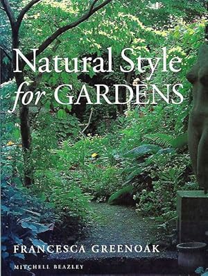 Bild des Verkufers fr Natural Style for Gardens. zum Verkauf von C. Arden (Bookseller) ABA