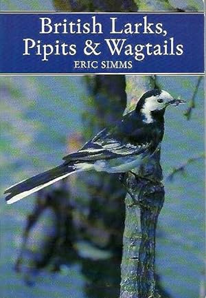Seller image for British Larks, Pipits and Wagtails. The New Naturalist. for sale by C. Arden (Bookseller) ABA