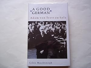 A good German: Adam von Trott zu Solz