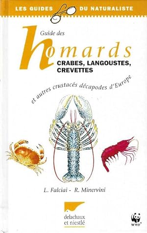 Bild des Verkufers fr Guide des homards, crabes, langoustes, crevettes, et autres crustaces decapodes d Europe. zum Verkauf von C. Arden (Bookseller) ABA