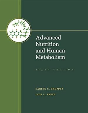 Seller image for Advanced Nutrition and Human Metabolism for sale by Pieuler Store