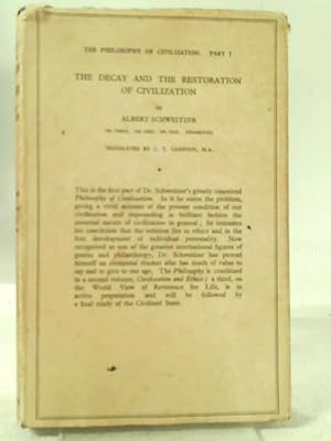 Seller image for Decay and the Restoration of Civilization: the Philosophy of Civilization for sale by World of Rare Books