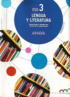 Imagen del vendedor de Lengua y Literatura. ESO 3. Unidades 9 a 12 a la venta por Libros Sargantana