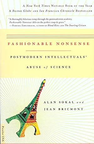 Seller image for Fashionable Nonsense: Postmodern Intellectuals' Abuse of Science for sale by Pieuler Store