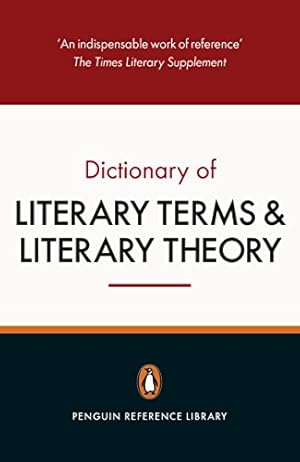 Seller image for The Penguin Dictionary of Literary Terms and Literary Theory: Fifth Edition for sale by Pieuler Store