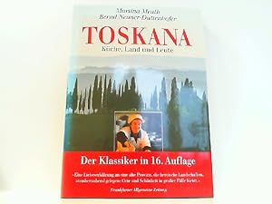 Seller image for Toskana. Kche, Land und Leute. for sale by Antiquariat Ehbrecht - Preis inkl. MwSt.