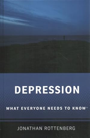Imagen del vendedor de Depression : What Everyone Needs to Know a la venta por GreatBookPrices