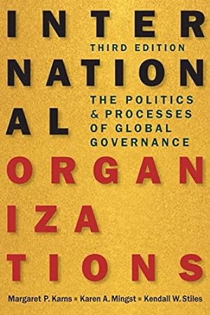 Imagen del vendedor de International Organizations: The Politics and Processes of Global Governance a la venta por Pieuler Store