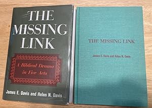 The Missing Link A Biblical Drama in Five Acts