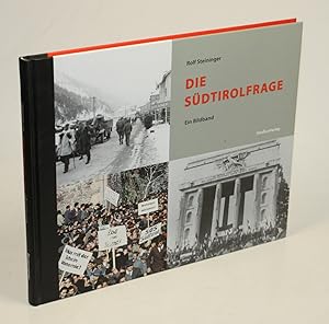 Bild des Verkufers fr Die Sdtirolfrage. Ein Bildband. zum Verkauf von Antiquariat Gallus / Dr. P. Adelsberger