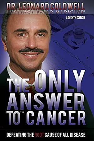 Seller image for The Only Answer to Cancer for sale by Pieuler Store