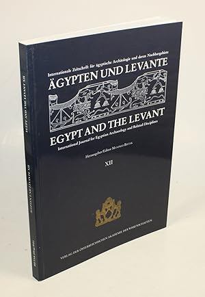 Bild des Verkufers fr gypten und Levante I. Egypt and the Levant. Internationale Zeitschrift fr gyptische Archologie und deren Nachbargebiete. Egypt and the Levant. International Journal for Egyptian Archaeology and Related Disciplines. Bd. XII / 2002. zum Verkauf von Antiquariat Gallus / Dr. P. Adelsberger