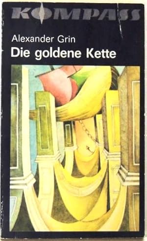 Bild des Verkufers fr Die goldene Kette zum Verkauf von Peter-Sodann-Bibliothek eG