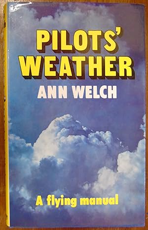 Seller image for Pilots' weather;: A flying manual for sale by Hanselled Books
