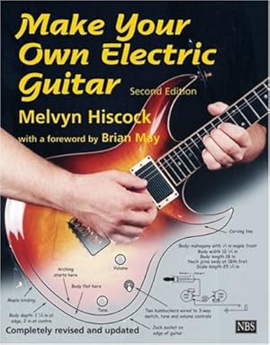 Imagen del vendedor de Make Your Own Electric Guitar a la venta por Pieuler Store