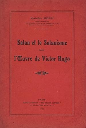 Seller image for Satan et le satanisme dans l'oeuvre de Victor Hugo for sale by La Fontaine d'Arthuse