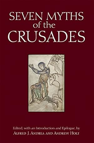 Image du vendeur pour Seven Myths of the Crusades mis en vente par Pieuler Store