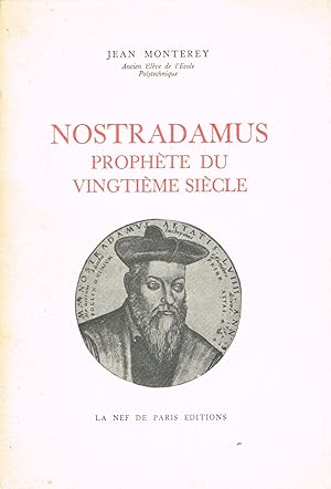 Image du vendeur pour Nostradamus, prophte du vingtime sicle mis en vente par La Fontaine d'Arthuse