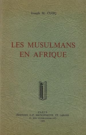Imagen del vendedor de Les Musulmans en Afrique a la venta por La Fontaine d'Arthuse