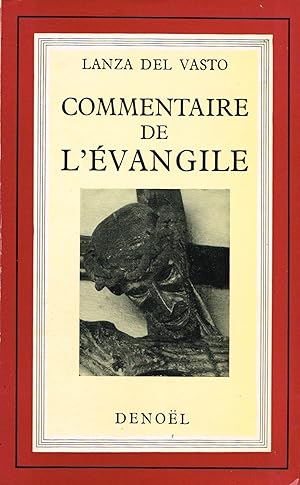 Image du vendeur pour Commentaire de l'vangile mis en vente par La Fontaine d'Arthuse