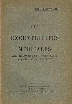 Seller image for Les excentricits mdicales. Avec une prface de Stphane Leduc for sale by La Fontaine d'Arthuse