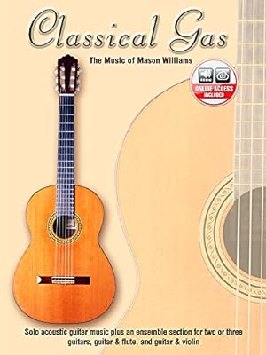 Image du vendeur pour Classical Gas -- The Music of Mason Williams: Guitar TAB, Book & CD mis en vente par Pieuler Store