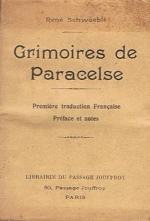 Bild des Verkufers fr Grimoires de Paracelse. zum Verkauf von La Fontaine d'Arthuse