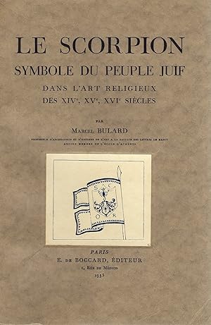 Image du vendeur pour Le scorpion, symbole du peuple juif dans l'art religieux des XIVe, XVe, XVIe sicles. mis en vente par La Fontaine d'Arthuse