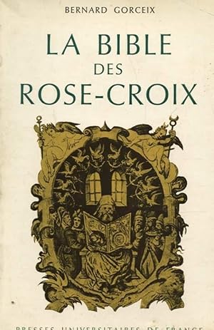 Imagen del vendedor de La Bible des Rose-Croix a la venta por La Fontaine d'Arthuse