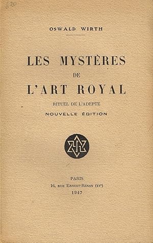 Image du vendeur pour Les mystres de l'art royal - Rituel de l'adepte mis en vente par La Fontaine d'Arthuse